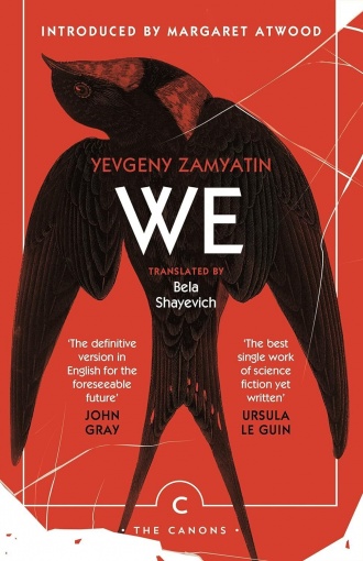 We by Yevgeny Zamyatin, Canongate Canons edition (published 7 Oct. 2021)